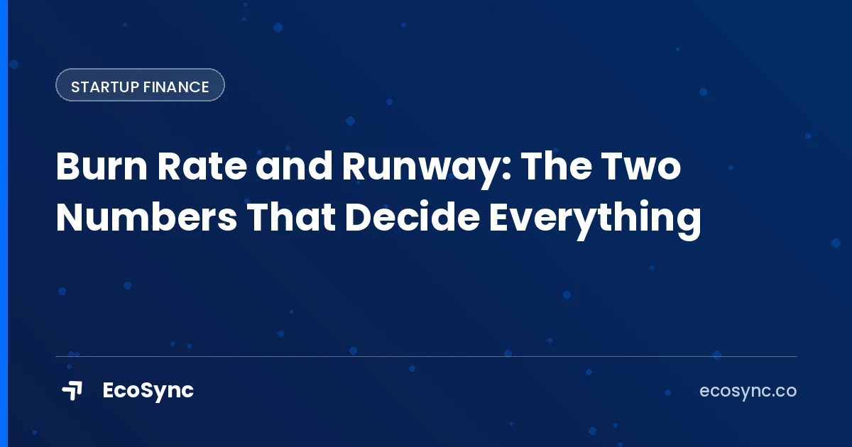 EcoSync article card: Startup Finance - burn rate and runway explained