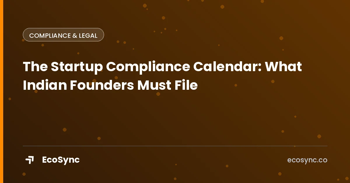 EcoSync article card: Compliance & Legal - startup compliance calendar india