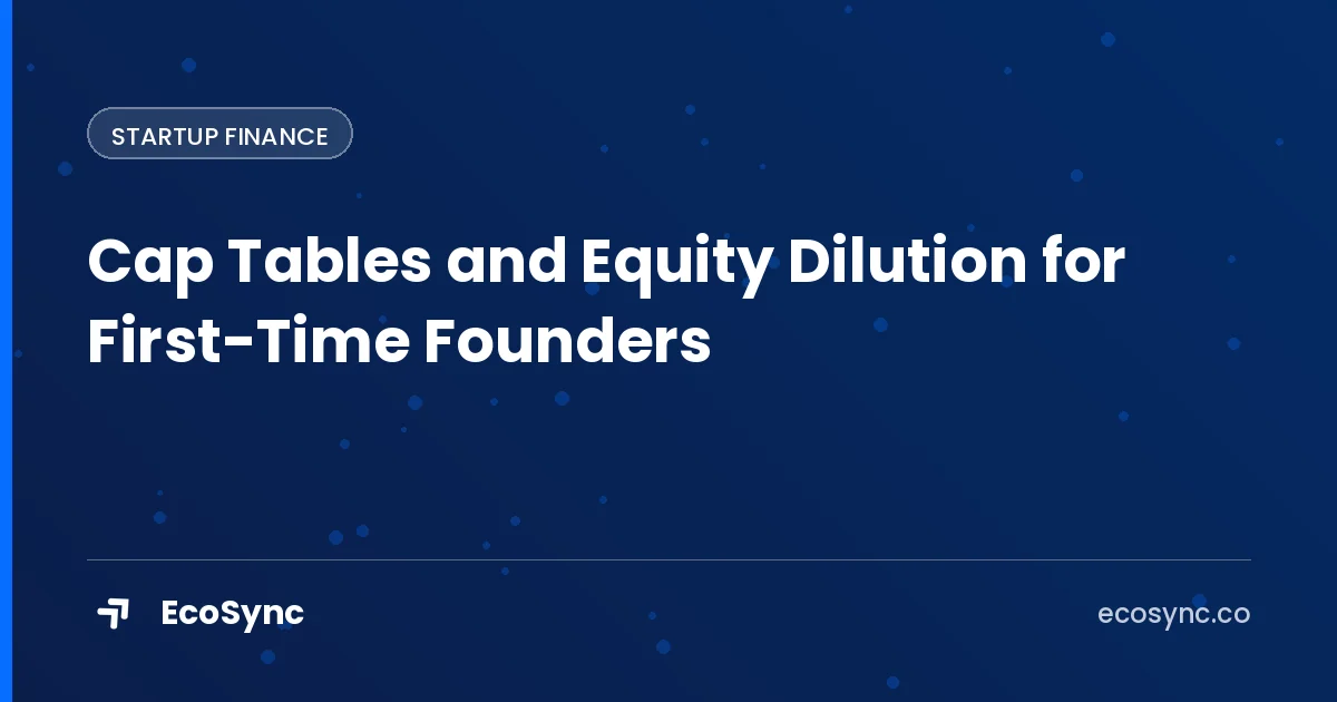 EcoSync article card: Startup Finance - cap table and equity dilution