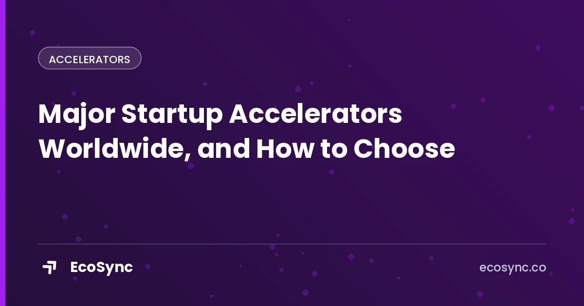 EcoSync article card: Accelerators - top startup accelerators worldwide