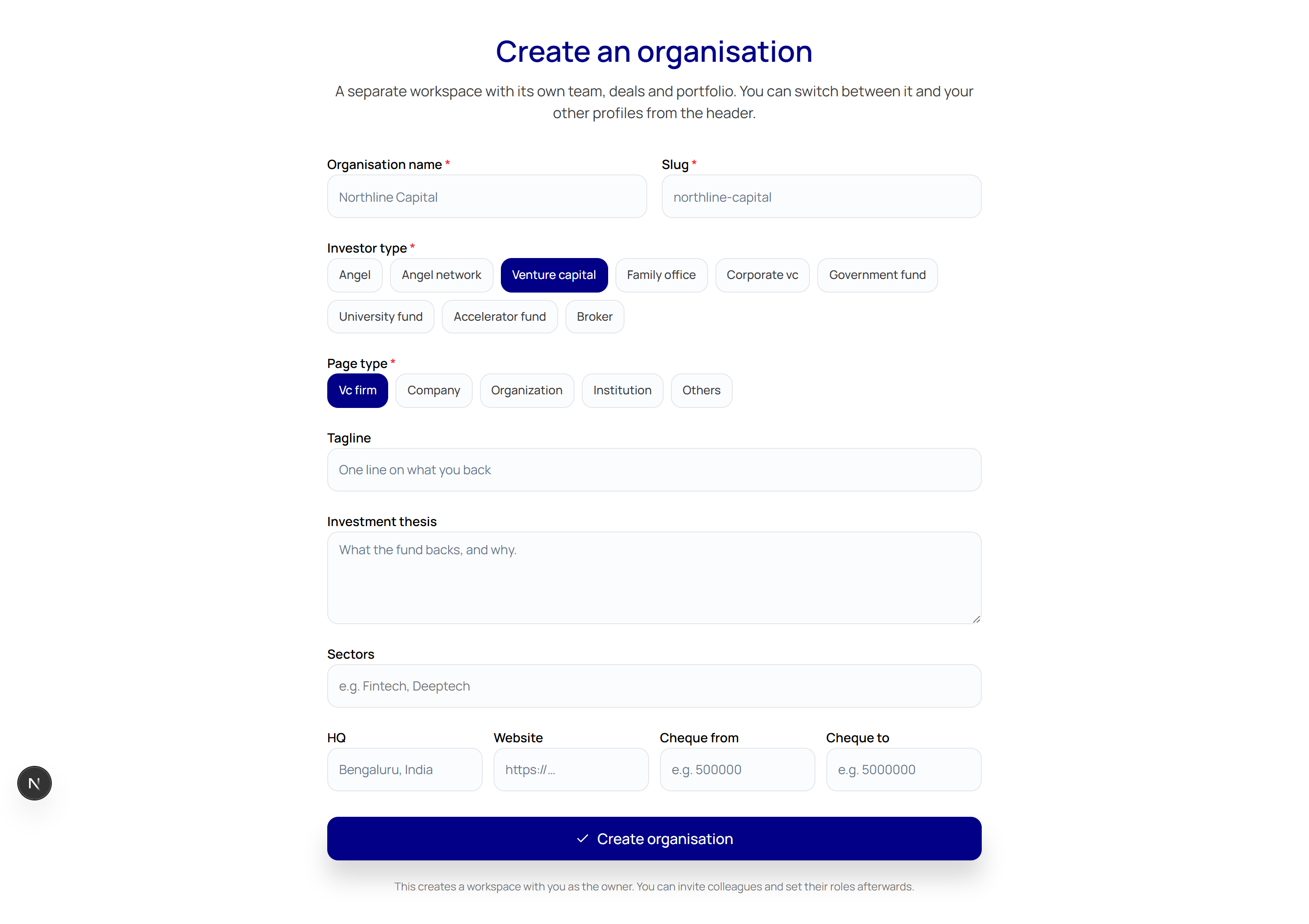 The Create an organisation form with name, slug, investor type buttons, page type buttons, tagline, investment thesis, sectors, HQ, website and cheque size fields